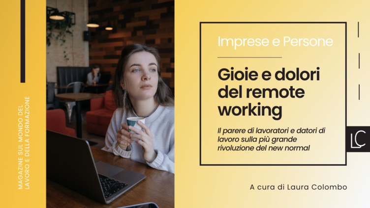 Gioie e dolori del remote working